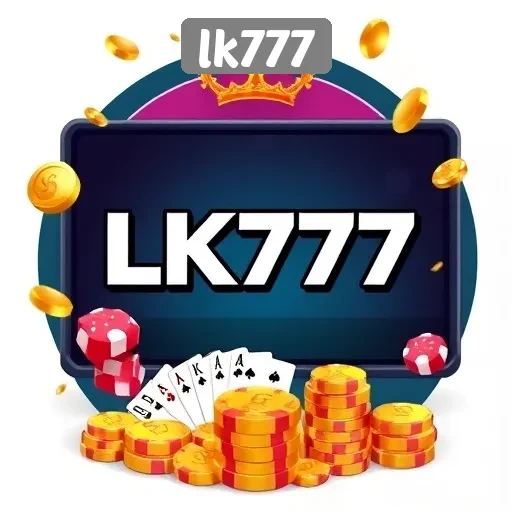 Keunggulan layanannya di situs game lk777